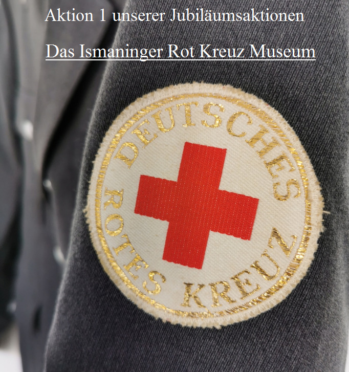 Das Ismaninger Rot-Kreuz Museum